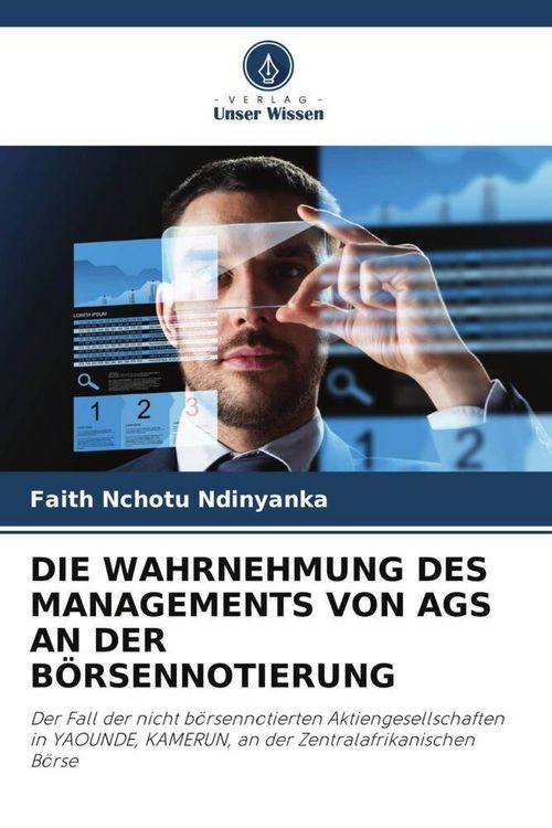 Produktbild: Die Wahrnehmung des Managements von Ags An der B&ouml;rsennotierung