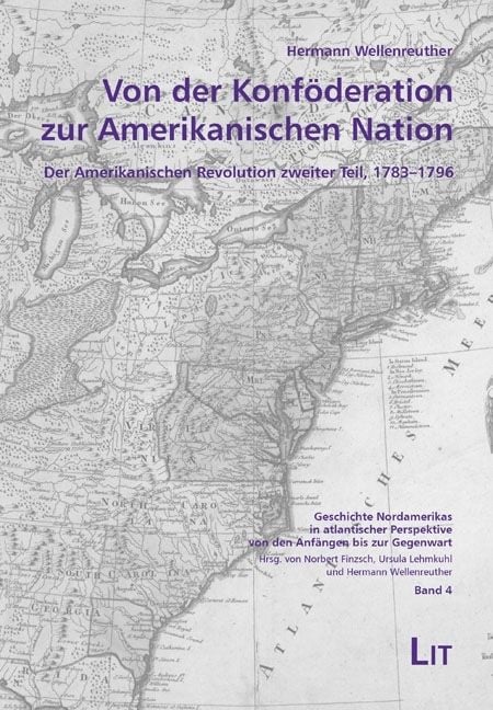 Produktbild: Von der Konf&ouml;deration zur Amerikanischen Nation
