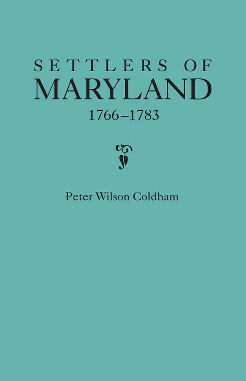 Produktbild: Settlers of Maryland, 1766-1783