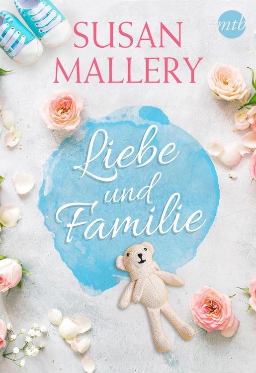 Produktbild: Susan Mallery - Liebe und Familie