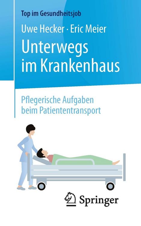 Produktbild: Unterwegs im Krankenhaus - Pflegerische Aufgaben beim Patiententransport