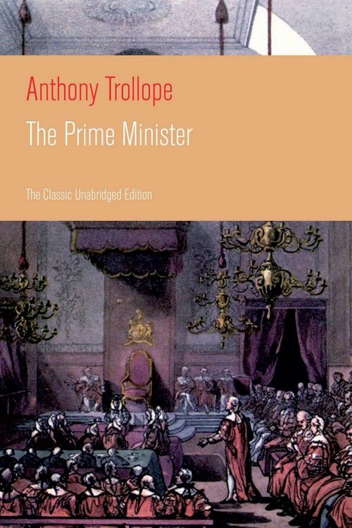 Produktbild: The Prime Minister (The Classic Unabridged Edition)