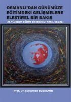 Produktbild: Osmanlidan G&uuml;n&uuml;m&uuml;ze Egitimdeki Gelismelere Elestirel Bir Bakis