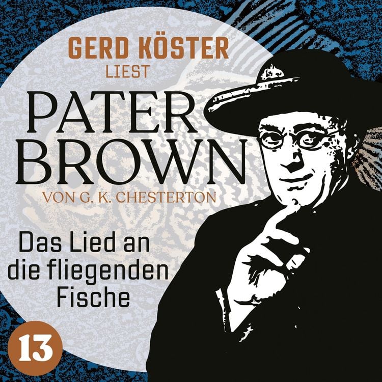 Bild vom Artikel Das Lied an die fliegenden Fische vom Autor Gilbert Keith Chesterton