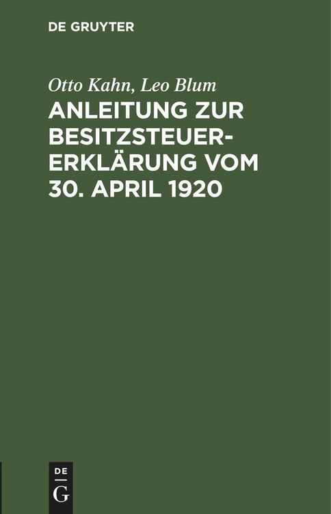 Produktbild: Anleitung zur Besitzsteuererkl&auml;rung vom 30. April 1920