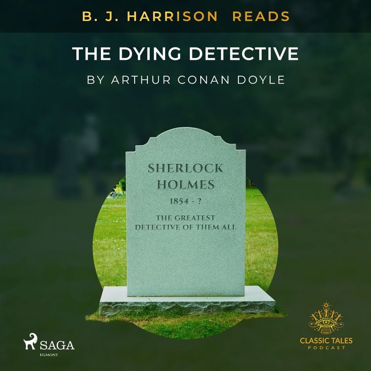 Produktbild: B. J. Harrison Reads The Dying Detective