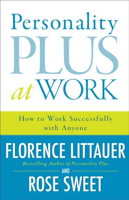 Produktbild: Personality Plus at Work - How to Work Successfully with Anyone