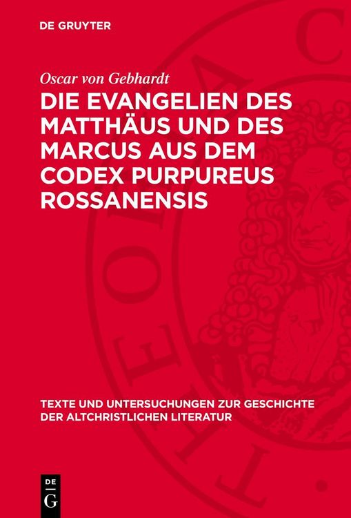 Produktbild: Die Evangelien des Matth&auml;us und des Marcus aus dem Codex Purpureus Rossanensis