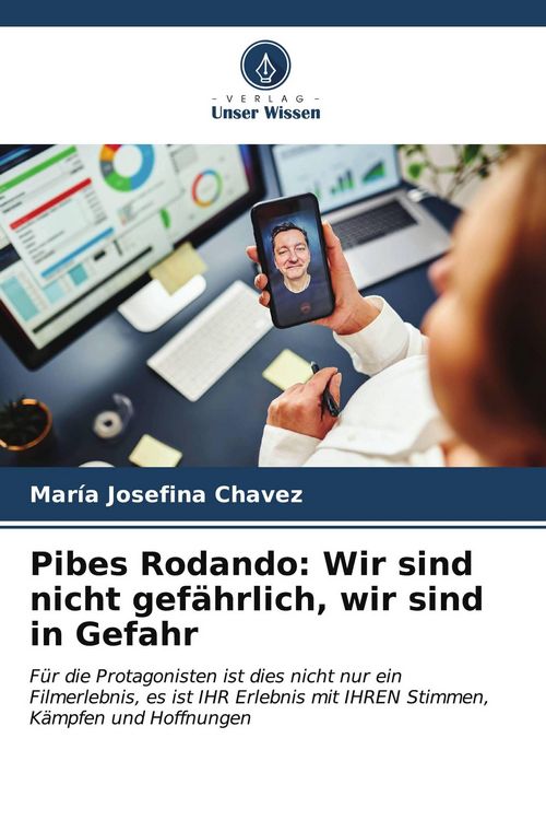Produktbild: Pibes Rodando: Wir sind nicht gef&auml;hrlich, wir sind in Gefahr
