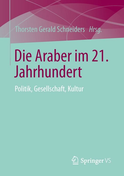 Produktbild: Die Araber im 21. Jahrhundert