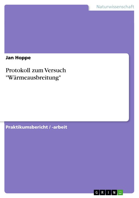 Produktbild: Protokoll zum Versuch 'W&auml;rmeausbreitung'