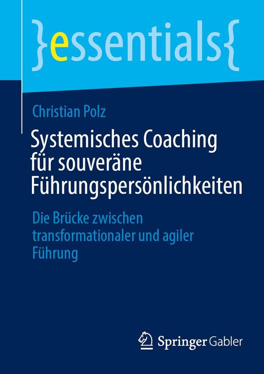 Produktbild: Systemisches Coaching f&uuml;r souver&auml;ne F&uuml;hrungspers&ouml;nlichkeiten