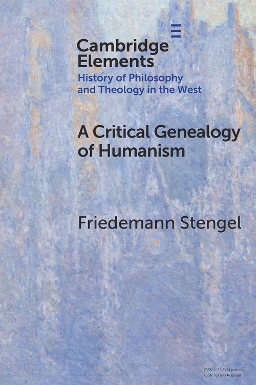 Produktbild: A Critical Genealogy of Humanism