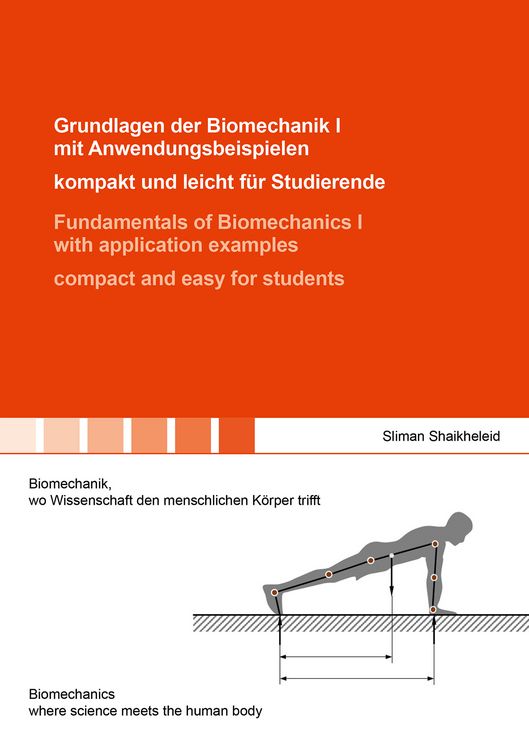 Produktbild: Grundlagen der Biomechanik I mit Anwendungsbeispielen - kompakt und leicht f&uuml;r S