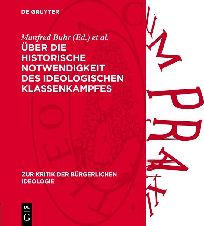 Produktbild: &Uuml;ber die historische Notwendigkeit des ideologischen Klassenkampfes