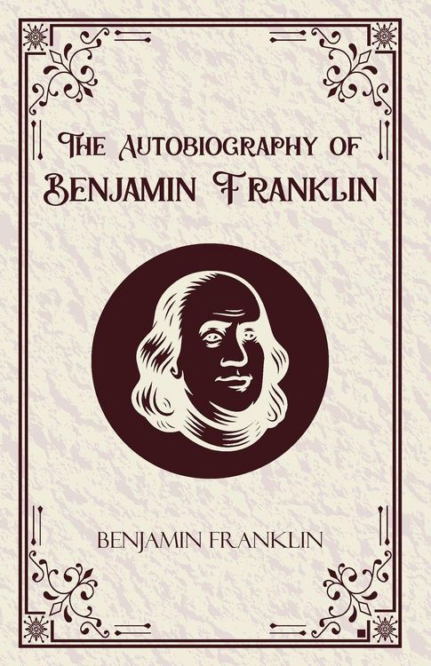 Produktbild: The Autobiography of Benjamin Franklin