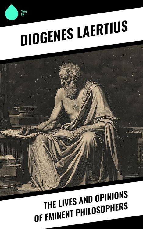 Produktbild: The Lives and Opinions of Eminent Philosophers