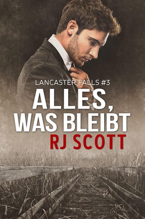 Produktbild: Alles, was bleibt (Lancaster Falls Deutsch, #2)