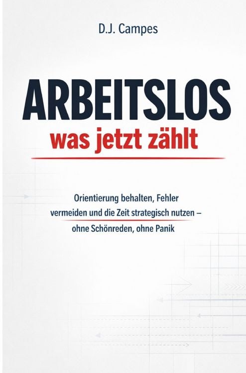 Produktbild: Arbeitslos &ndash; was jetzt z&auml;hlt