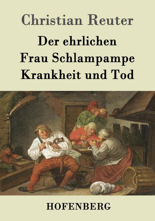Produktbild: Der ehrlichen Frau Schlampampe Krankheit und Tod
