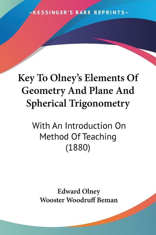 Produktbild: Key To Olney's Elements Of Geometry And Plane And Spherical Trigonometry