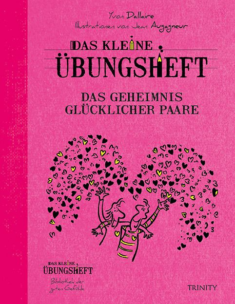 Produktbild: Das kl.&Uuml;bungsheft - Das Geheimnis gl&uuml;cklicher Paare