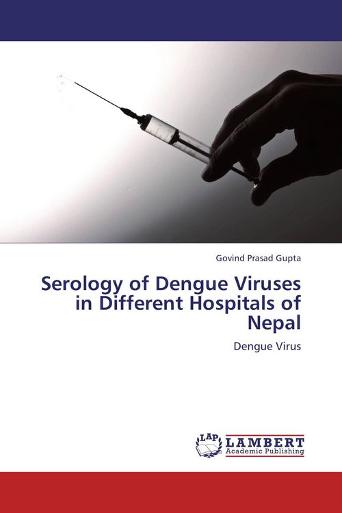 Produktbild: Serology of Dengue Viruses in Different Hospitals of Nepal