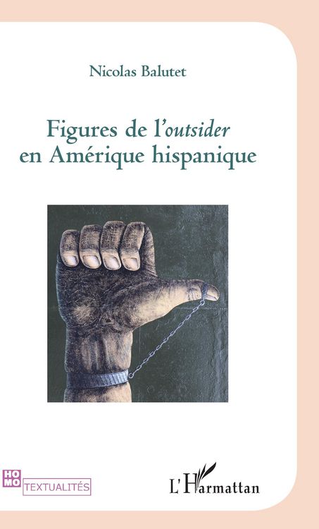 Produktbild: Figures de l'Outsider en Am&eacute;rique hispanique