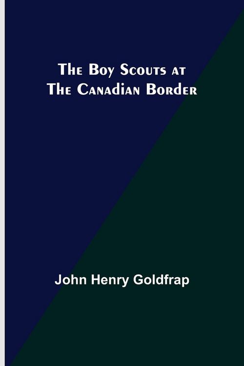 Produktbild: The Boy Scouts at the Canadian Border