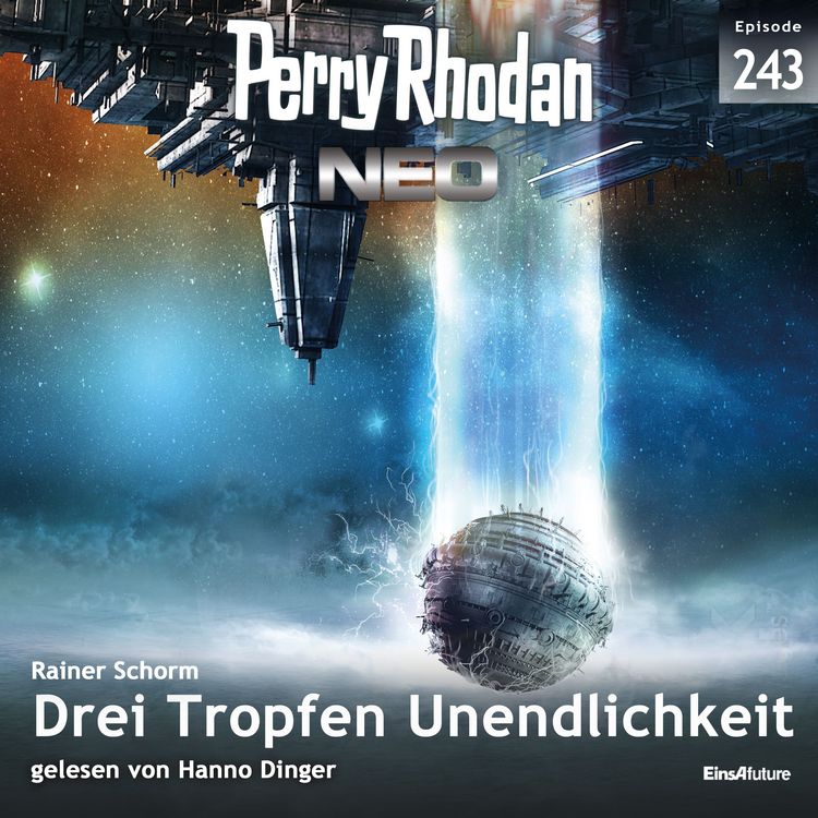 Produktbild: Perry Rhodan Neo 243: Drei Tropfen Unendlichkeit