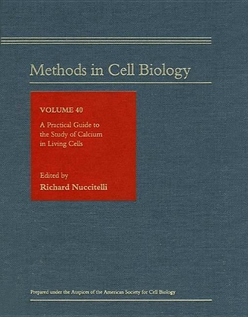 Produktbild: A Practical Guide to the Study of Calcium in Living Cells