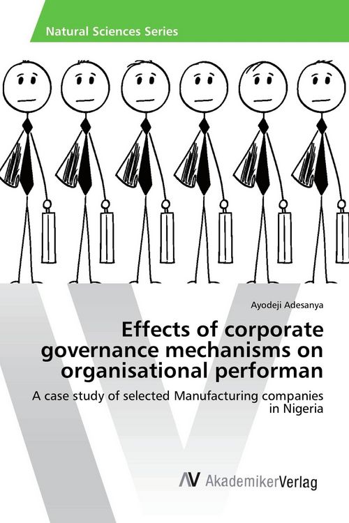 Produktbild: Effects of corporate governance mechanisms on organisational performan