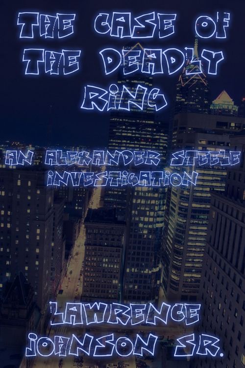Produktbild: Case of the Deadly Ring: An Alexander Steele Investigation