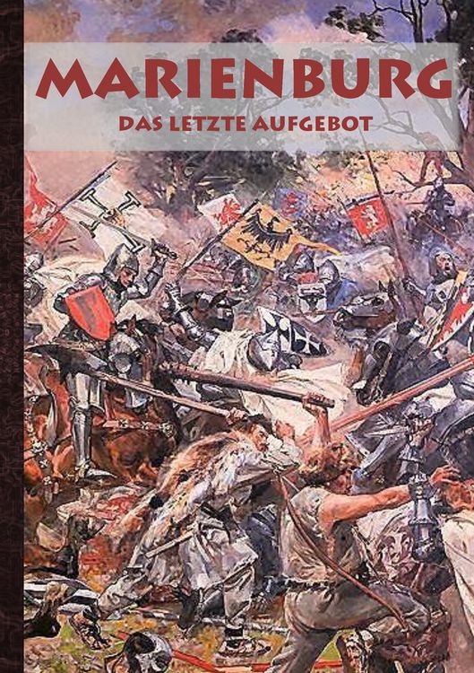 Produktbild: Marienburg - Das letzte Aufgebot