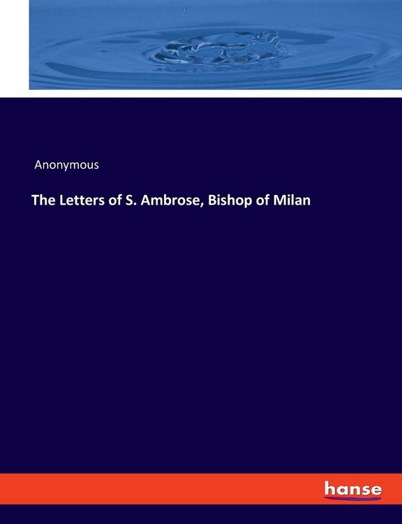 Produktbild: The Letters of S. Ambrose, Bishop of Milan