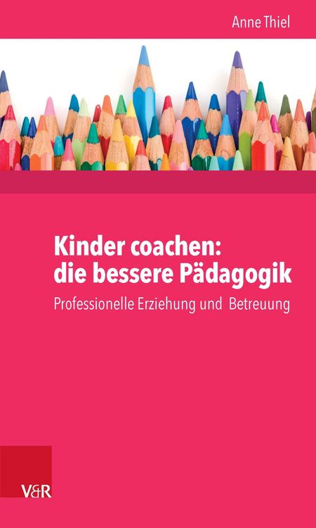 Produktbild: Kinder coachen: die bessere P&auml;dagogik