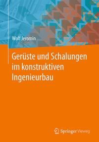 Produktbild: Ger&uuml;ste und Schalungen im konstruktiven Ingenieurbau