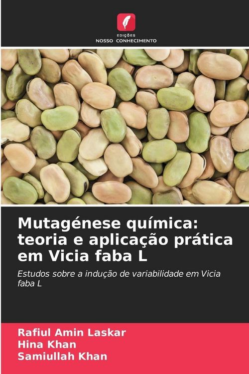 Produktbild: Mutag&eacute;nese qu&iacute;mica: teoria e aplica&ccedil;&atilde;o pr&aacute;tica em Vicia faba L