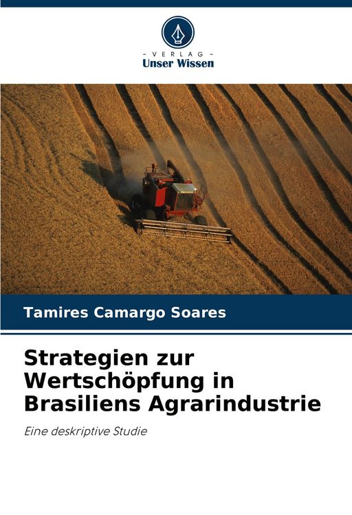 Produktbild: Strategien zur Wertsch&ouml;pfung in Brasiliens Agrarindustrie
