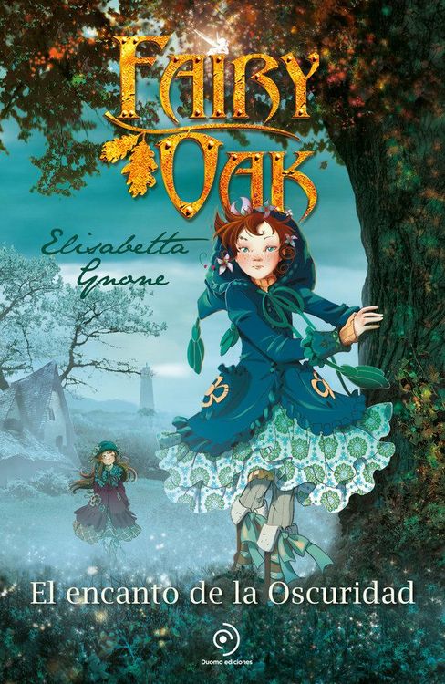 Produktbild: Fairy Oak 2. El Encanto de la Oscuridad. (Ed. Aniversario) -V2*