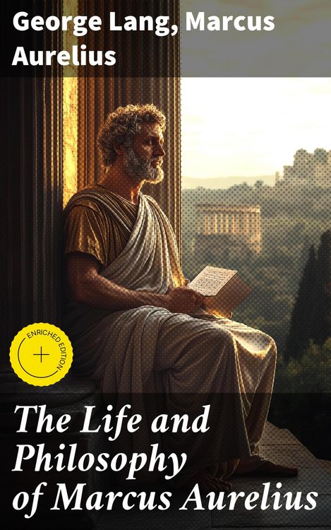 Produktbild: The Life and Philosophy of Marcus Aurelius