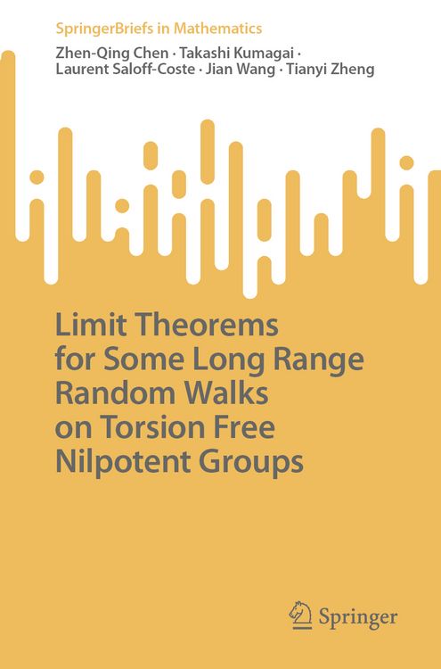 Produktbild: Limit Theorems for Some Long Range Random Walks on Torsion Free Nilpotent Groups