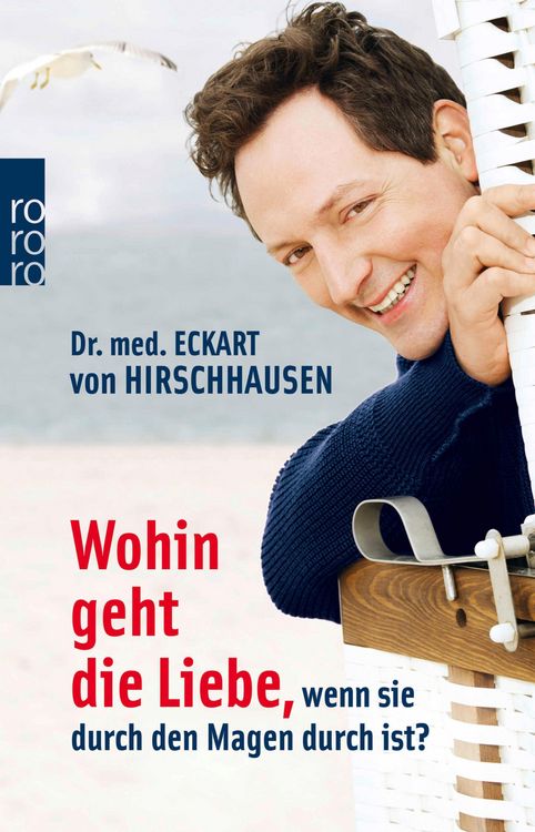 Produktbild: Wohin geht die Liebe, wenn sie durch den Magen durch ist?