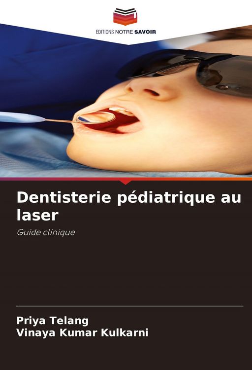 Produktbild: Dentisterie p&eacute;diatrique au laser
