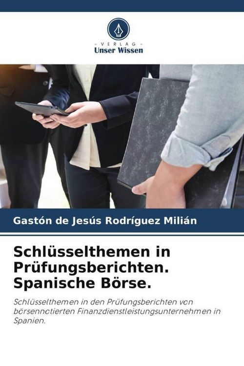 Produktbild: Schl&uuml;sselthemen in Pr&uuml;fungsberichten. Spanische B&ouml;rse.