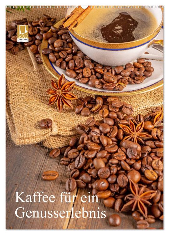 Produktbild: Kaffee f&uuml;r ein Genusserlebnis (Wandkalender 2026 DIN A2 hoch), CALVENDO Monatskalender