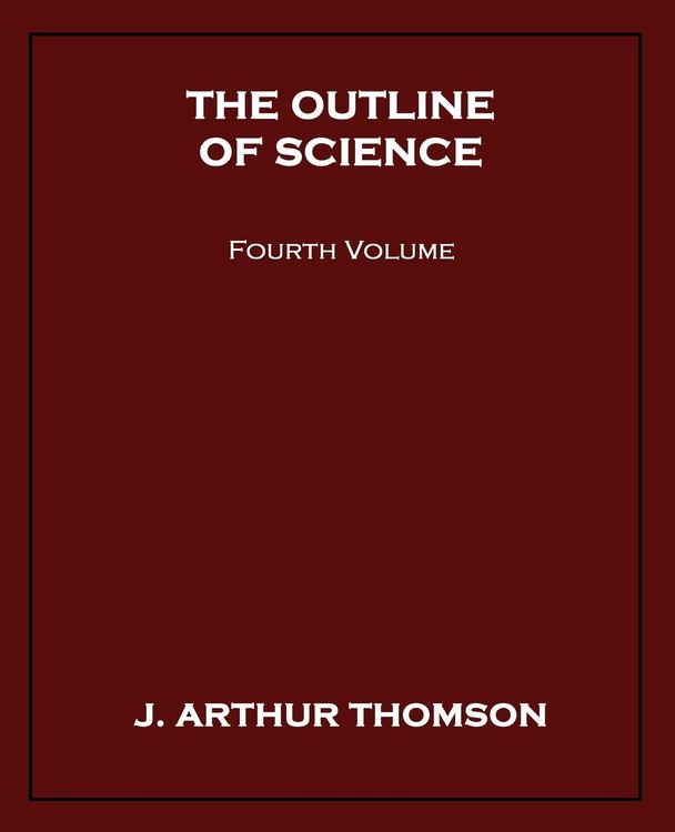 Produktbild: The Outline of Science, Fourth Volume