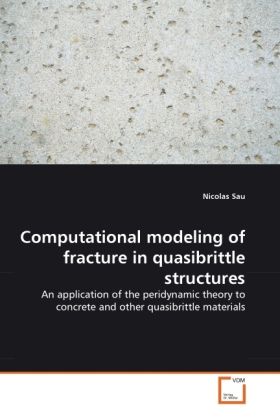 Produktbild: Sau, N: Computational modeling of fracture in quasibrittle s