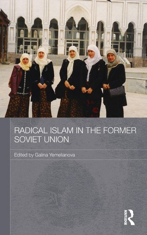 Produktbild: Radical Islam in the Former Soviet Union