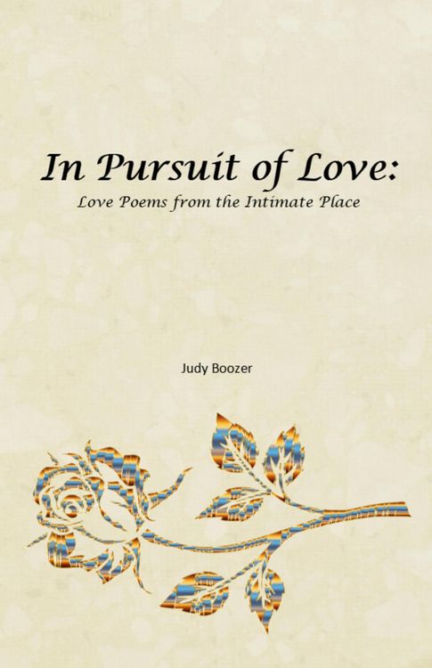 Produktbild: In Pursuit of Love: Love Poems from the Intimate Place